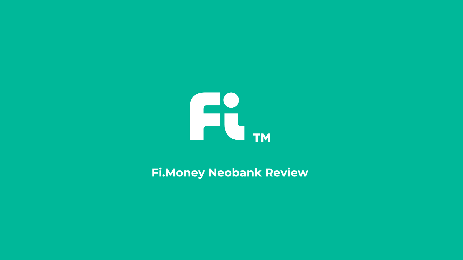 fi.money review - the best neobank in india? - aayush bhaskar