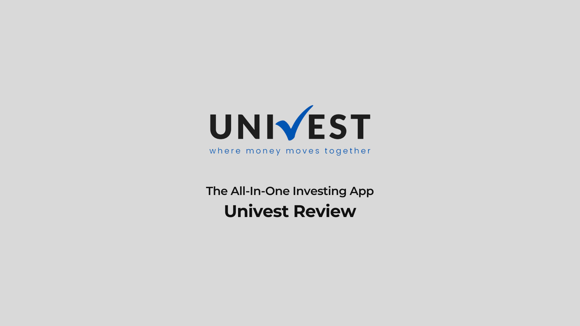 univest-review-the-all-in-one-investing-app-aayush-bhaskar